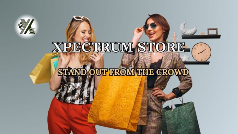 XPECTRUM STORE Two stylish women shopping with colorful bags, representing Xpectrum Store’s “Stand Out from the Crowd” message.